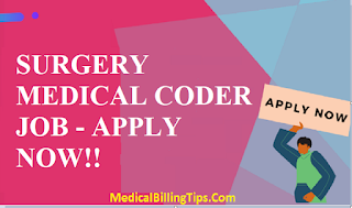 SURGERY MEDICAL CODER JOB - APPLY NOW!!