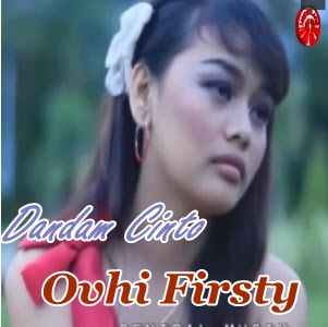 Ovhi Firsty - Dandam Cinto Full Album