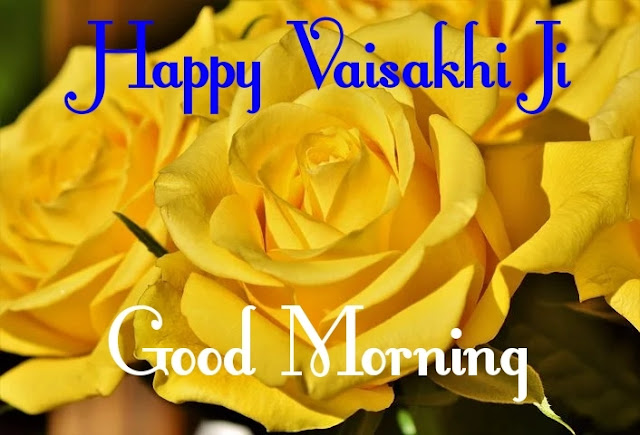 Good Morning Happy Baisakhi