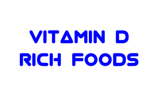 Vitamin D Rich Foods, Natural Sources Of Vitamin D