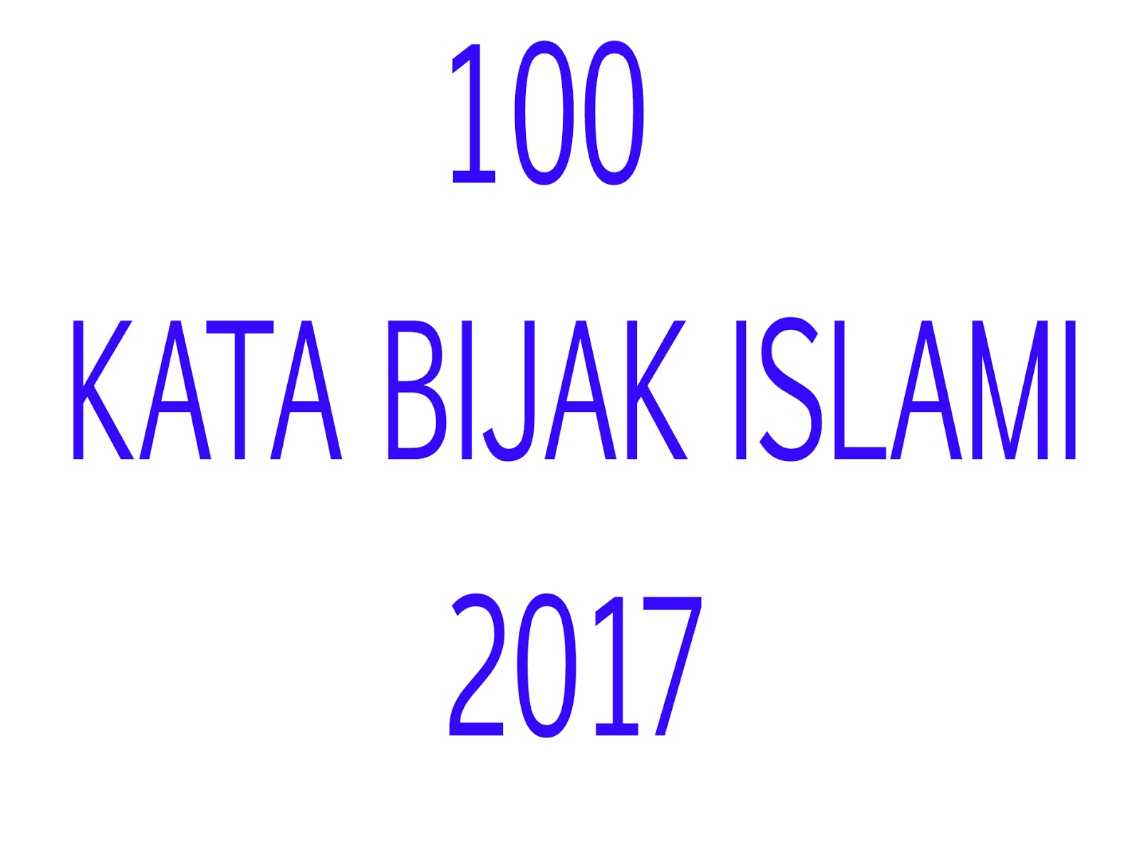 100 KATA-KATA BIJAK ISLAMI 2017