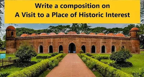 A Visit to a Place of Historic Interest