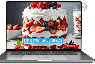 FRUITE CAKE - CAKE ETON MESS