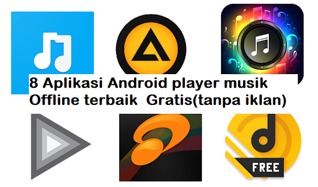 8 Aplikasi Player Musik Offline Gratis Terbaik di Android