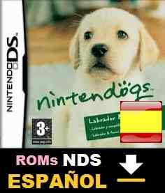 Descarga ROMs Roms de Nintendo DS Nintendogs Labrador & Friends (Español) ESPAÑOL