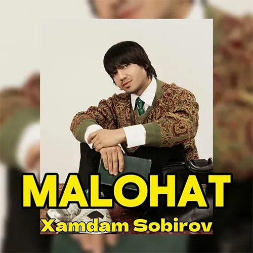 Malohat - Xamdam Sobirov Malohat - Xamdam Sobirov