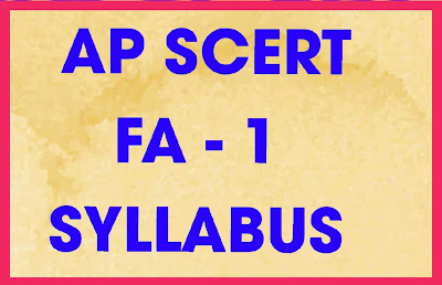 SCERT AP FA1 SYLLABUS - FA1 Syllabus for Formattive Assessment - 1 ( 2022-2023 )