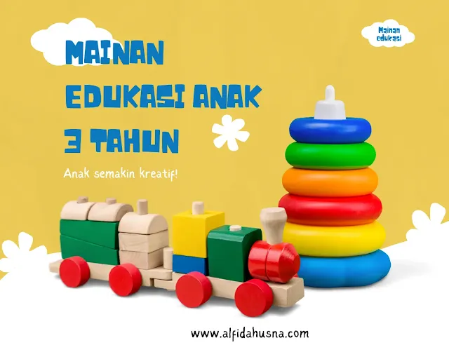 Mainan edukasi anak 3 tahun