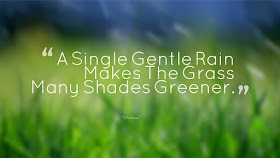 A-Single-Gentle-Rain-Makes-The-Grass-Many-Shades-Greener Rainy Quotes