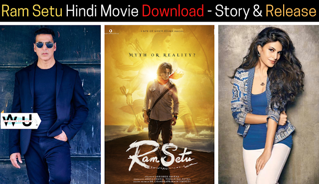 Ram Setu Hindi Movie Download