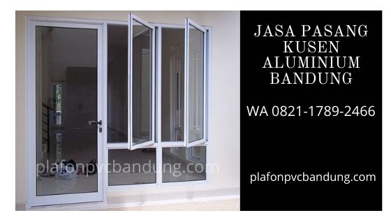 Harga Kusen Aluminium Bandung WA 0821-1789-2466