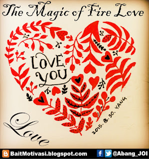 the magic of fire love