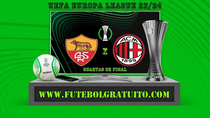 Assistir Roma x Milan ao vivo online grátis 18/04/2024