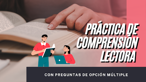 Práctica de comprensión lectora