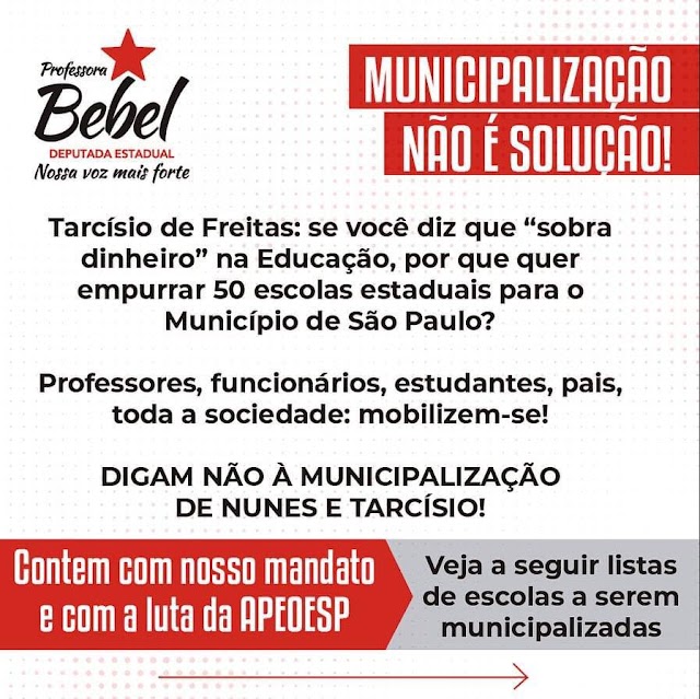 Professor Bebel: Tarcísio quer cortar R$ 10 bilhões da Educação estadual. Por isso quer empurrar essas escolas para o Município de São Paulo