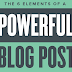 Elements For Writing A Powerful Blog Post