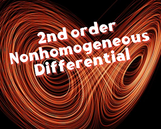 المعادلات الغير متجانسة من الرتبة الثانية ذات المعاملات الثابتة - 2nd order Nonhomogeneous Equations