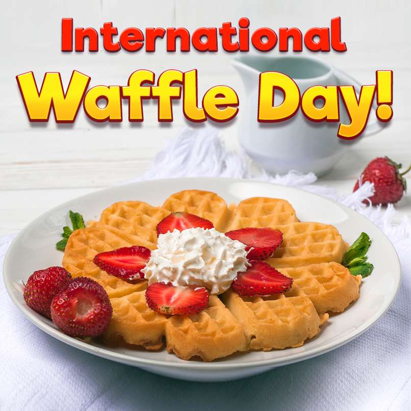 International Waffle Day Wishes Unique Image