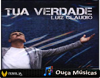 Luiz Cláudio - Ouça Músicas