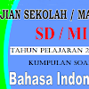 Kumpulan Soal Bahasa Indonesia Us Sd/Mi 2016