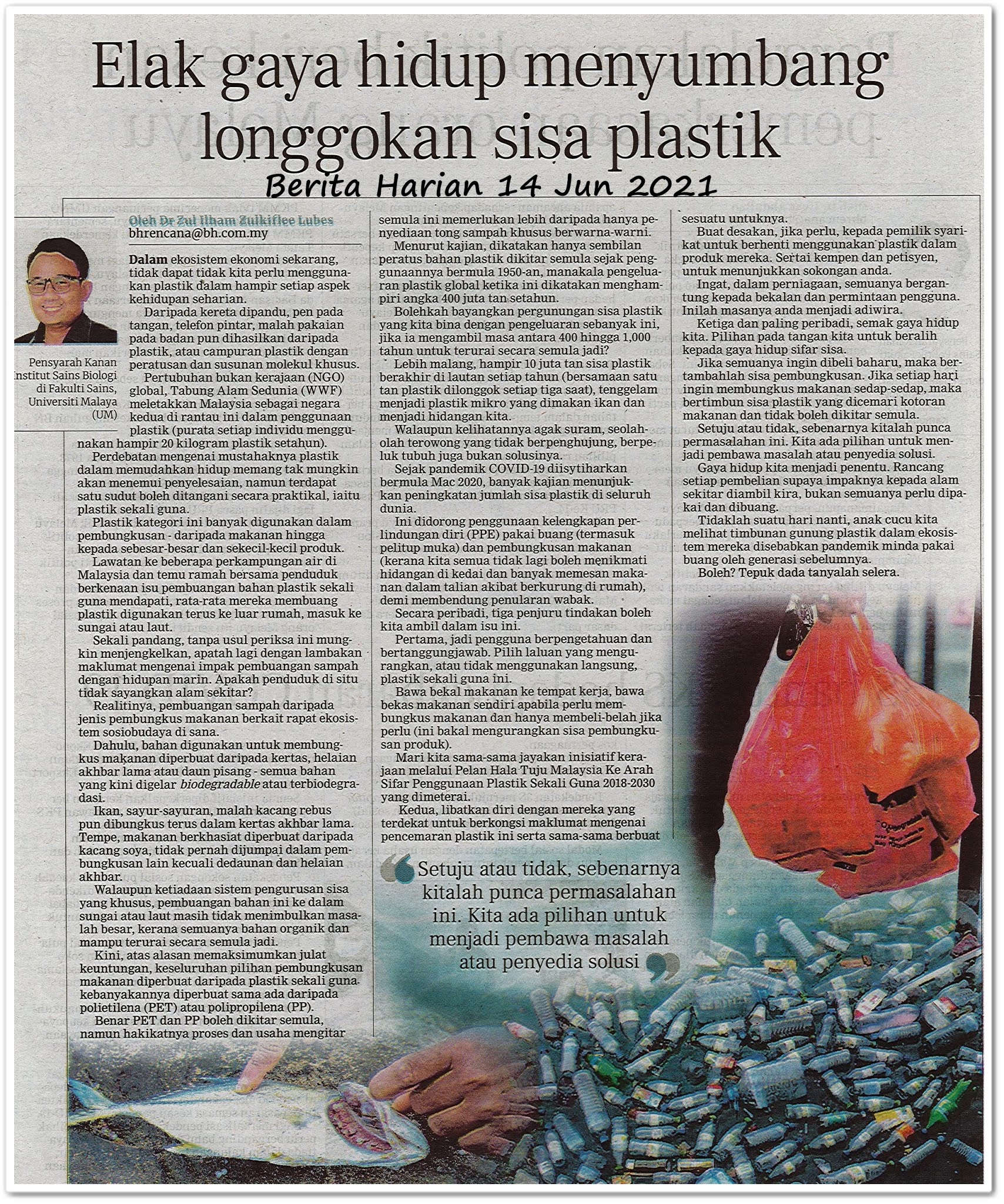 Elak gaya hidup menyumbang longgokan sisa plastik - Keratan akhbar Berita Harian 14 Jun 2021