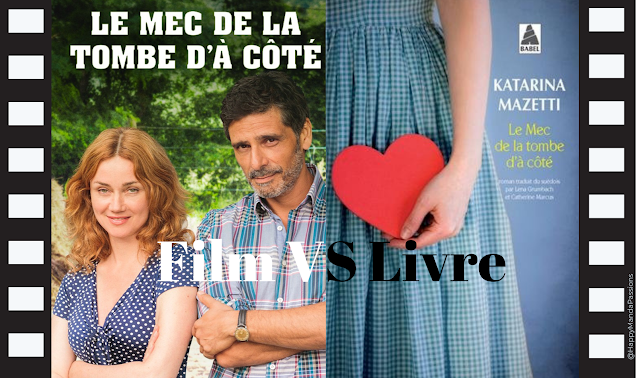 Film VS Livre Le mec de la tombe d'à côté Katarina Mazetti  livre addict happybook laliseuseheureuse