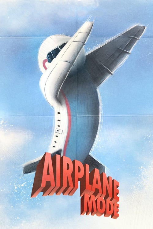 Download Airplane Mode 2019 Full Movie With English Subtitles