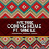 Nyte Thooe Feat. Sandile – Coming Home [REMIXES] [AFRO HOUSE] (2019)