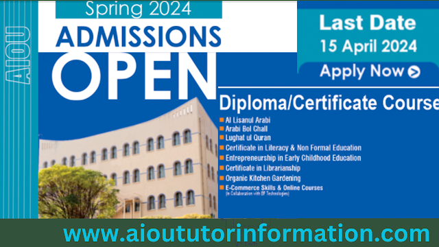 AIOU Admissions Diploma Certificate Courses Spring 2024