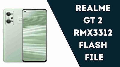 Realme GT 2 RMX3312 Flash File