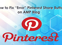 How to Fix “Error” Pinterest Share Button on AMP Blog