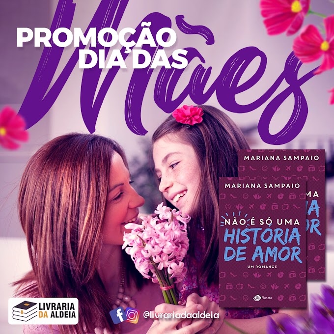 Presenteie sua Mãe com uma Viagem de Emoções: "Não É Só uma História de Amor" por Apenas R$19,99