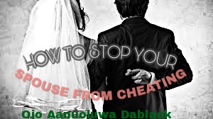 How to stop your spouse from cheating
