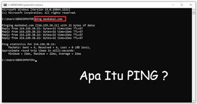 Apa itu Ping Pengertian dan Cara Test Pada Windows