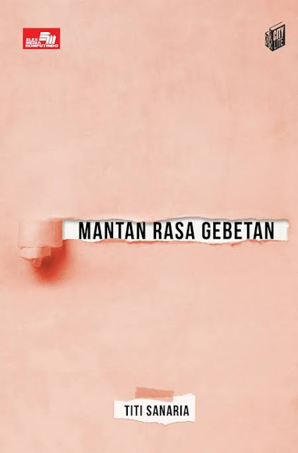 Mantan Rasa Gebetan by Titi Sanaria