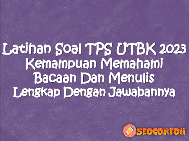 contoh soal tps utbk 2023 pdf, download latihan soal tps utbk 2023, contoh soal utbk 2023 dan pembahasannya, latihan soal utbk 2023, contoh soal tps utbk 2023 pdf dan pembahasannya, contoh soal skolastik, 100 latihan soal skolastik, Apa saja materi TPS kuantitatif, Materi TPS UTBK 2023 Apa Saja, contoh soal tes skolastik, contoh soal tes skolastik masuk perguruan tinggi