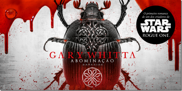abominacao-darkside-books-gary-whitta-banner-768x382