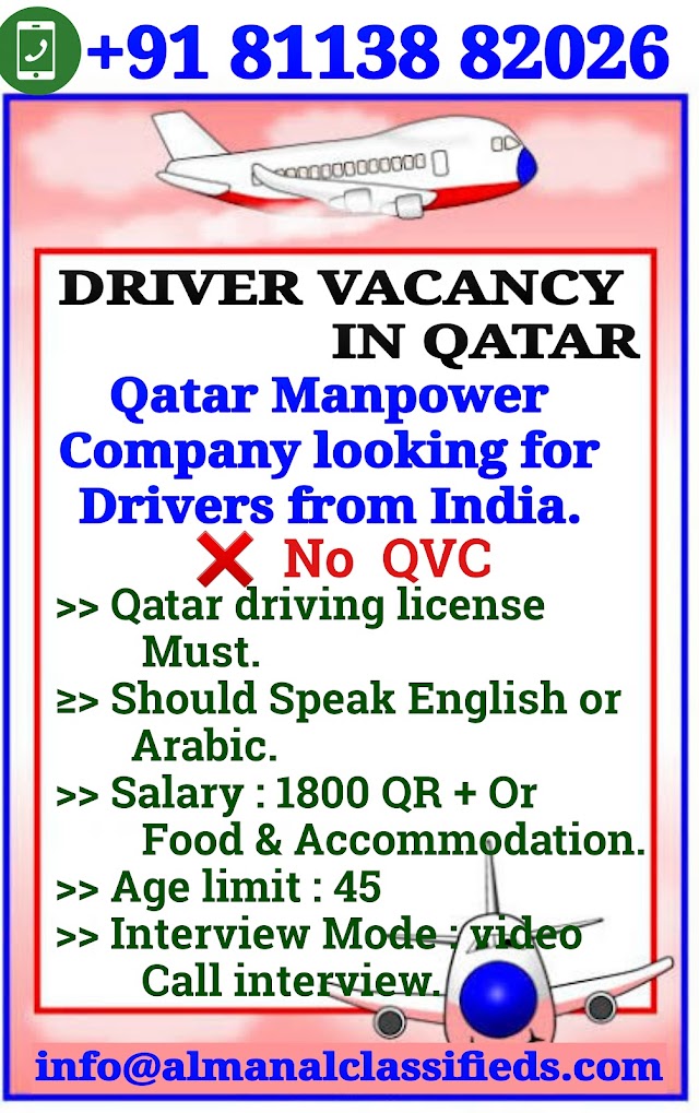 DRIVER VACANCY IN QATAR - REQUIRED QATAR DRIVING LICENSE HOLDERS FROM INDIAN