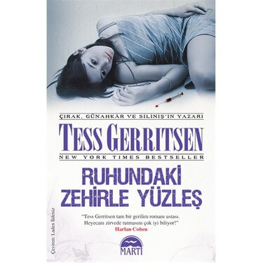 Polisiye Roman Önerileri - Tess Gerritsen - Ruhundaki Zehirle Yüzleş