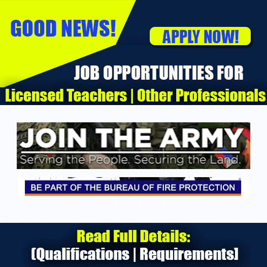 2022 Job Opportunity in Philippine Army and Bureau of Fire Protection | Apply Now!