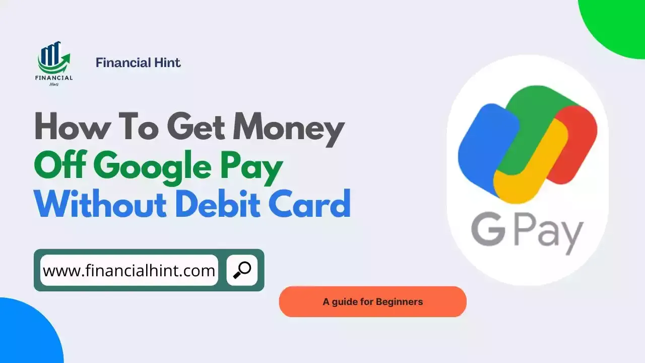 get money off google pay without debit card