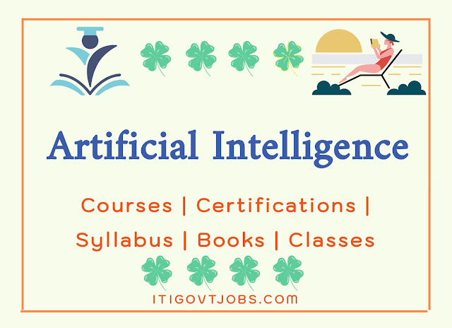 Best Artificial Intelligence Courses | Certifications | Syllabus | Books in 2023