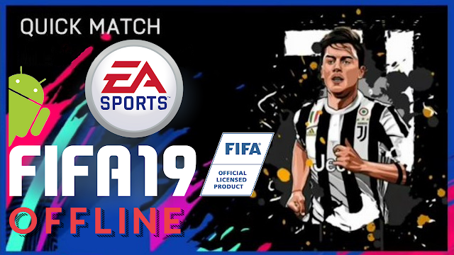 Download FIFA 19 Offline Mod Android APK+OBB Data 