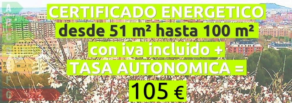 certificado y tasa 51 hasta 100 m2 = 105 €