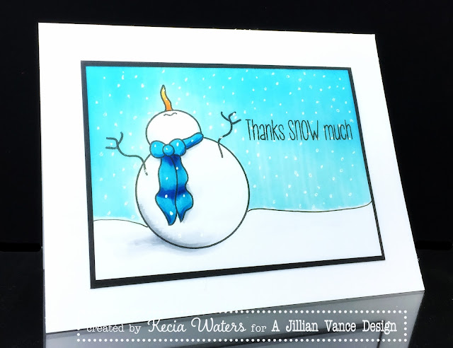 AJVD, Kecia Waters, Copic markers, snowman, thanks SNOW much