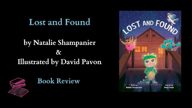 Blog cover with the text Lost and Found by Natalie Shampanier, illustrated by David Pavon