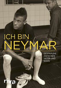 Ich bin Neymar: Gespräche zwischen Vater und Sohn