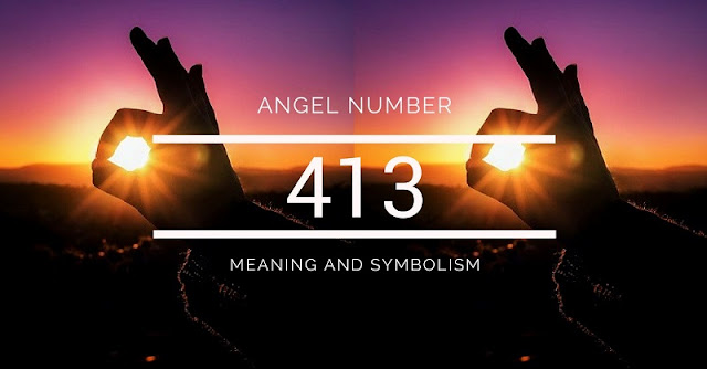 Angel Number 413 - Meaning and Symbolism