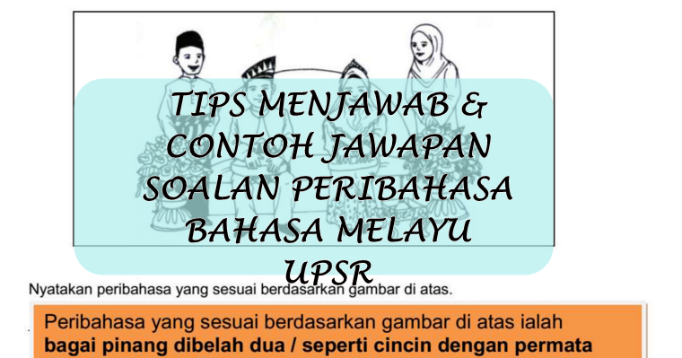 BAHAN UPSR 2016: TIPS MENJAWAB  CONTOH JAWAPAN SOALAN 