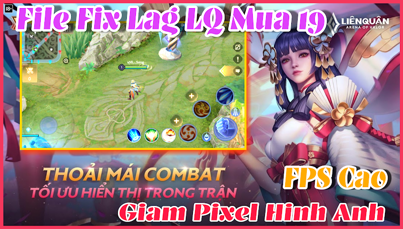 HƯỚNG DẪN FIX LAG LIÊN QUÂN MÙA 19 SAU CẬP NHẬT - FILE MAP GIẢM PIXEL ĐỒ HỌA,  XÓA CHI TIẾT ĐÁ TƯỜNG SIÊU NHẸ SIÊU MƯỢT 